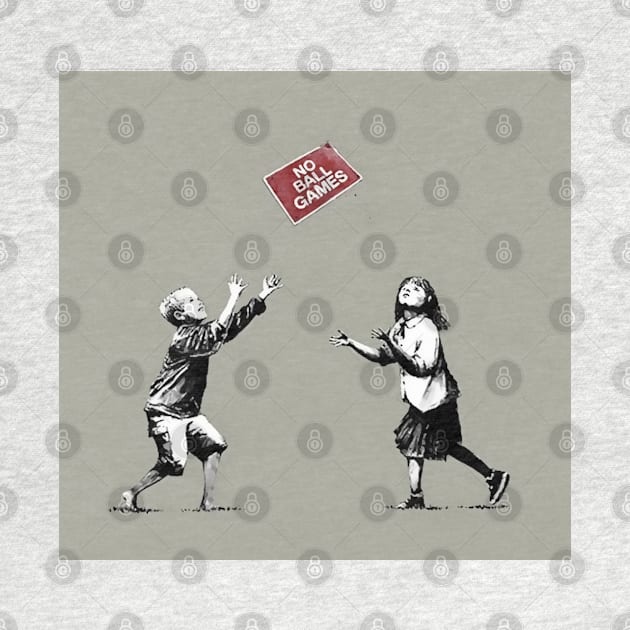 Banksy Graffiti No Ball games by Closeddoor